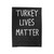 Turkey Lives Matter Thanksgiving Funny Velveteen Blanket