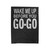 Wake Me Up Before You Go-Go Velveteen Blanket