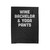Wine Bachelor And Yoga Pants Velveteen Blanket