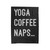 Yoga Coffee Naps Fun Sentence Relax Velveteen Blanket