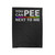 You Can Pee Next To Me 2 Velveteen Blanket