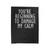 You're Beggining To Damage My Calm Velveteen Blanket