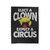 Elect A Clown Expect A Circus Velveteen Blanket