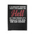I Already Know That I'm Going To Hell Velveteen Blanket