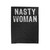Nasty Woman 2 Velveteen Blanket