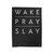 Wake Pray Slay Velveteen Blanket