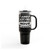 I Kinda Sorta Maybe Have A Slight Movie Obsession Insulated Travel Mug