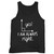 Our cotton yes i am always right men tank top is perfect for those intense workouts in the gym, at practice or pickup games.