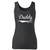 High quality print of this slim fit daddy since 2019 women tank top will turn heads. And bystanders won't be disappointed - the racerback cut looks good one any woman's shoulders.