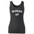 High quality print of this slim fit woman up funny joke sarcastic feminist women tank top will turn heads. And bystanders won't be disappointed - the racerback cut looks good one any woman's shoulders.