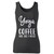 High quality print of this slim fit yoga & coffee are all i need women tank top will turn heads. And bystanders won't be disappointed - the racerback cut looks good one any woman's shoulders.