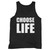Our cotton choose life men tank top is perfect for those intense workouts in the gym, at practice or pickup games.