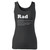 High quality print of this slim fit definition of rad women tank top will turn heads. And bystanders won't be disappointed - the racerback cut looks good one any woman's shoulders.
