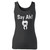 High quality print of this slim fit dentist say ah women tank top will turn heads. And bystanders won't be disappointed - the racerback cut looks good one any woman's shoulders.