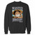Your anime one piece wanted luffy crewneck sweatshirt just got an update. This super comfortable and lighter weight crewneck will become your favorite go-to sweatshirt. The cozy spandex cuffs and waistband make this pill-resistant sweatshirt a fan favorite.And your group will look and feel their best in this premium ringspun cotton crew.