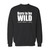 Your born to be wild until about 9 pm crewneck sweatshirt just got an update. This super comfortable and lighter weight crewneck will become your favorite go-to sweatshirt. The cozy spandex cuffs and waistband make this pill-resistant sweatshirt a fan favorite.And your group will look and feel their best in this premium ringspun cotton crew.