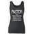 High quality print of this slim fit pastor appreciation women tank top will turn heads. And bystanders won't be disappointed - the racerback cut looks good one any woman's shoulders.