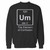 Your um the element of confusion crewneck sweatshirt just got an update. This super comfortable and lighter weight crewneck will become your favorite go-to sweatshirt. The cozy spandex cuffs and waistband make this pill-resistant sweatshirt a fan favorite.And your group will look and feel their best in this premium ringspun cotton crew.