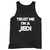 Our cotton trust me im a jedi men tank top is perfect for those intense workouts in the gym, at practice or pickup games.