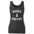 High quality print of this slim fit books and coffee women tank top will turn heads. And bystanders won't be disappointed - the racerback cut looks good one any woman's shoulders.