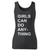 High quality print of this slim fit girls can do anything women tank top will turn heads. And bystanders won't be disappointed - the racerback cut looks good one any woman's shoulders.