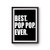 Best Pop Pop Ever Pop Pop Fathers Day Poster