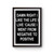 Damn Right I Like The Life I Live, Cause I Went From Negative To Positive Notorious Biggie Smalls Quotes Poster