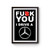 Fuck You I Drive Mercedes Poster