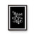 Game Of Thrones Moon of My Life Quote Poster