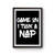 Game On I Took A Nap Nap Queen Gangsta Napper Poster