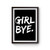 Girl Bye Poster