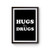 Hugs For Drugs Poster