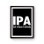 Ipa Lot When I Drink Poster