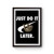 Just Do It Later Funny Parody Animal Sloth Humour Poster