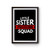 Little Sister Protection Squad Funny Sibling Poster