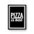 Pizza Is Bae Funny Pizza Poster