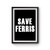 Save Ferris Poster