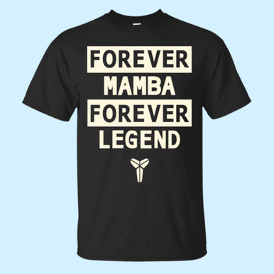 Forever mamba forever legend shirt Clearance