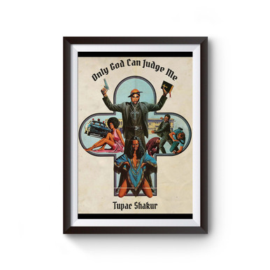 2pac Only God Can Judge Me Poster
