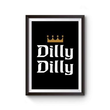 Bud Light Dilly Dilly Poster