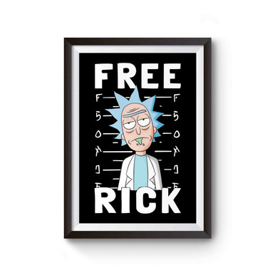 Free Rick Mugshot Rick & Morty Poster