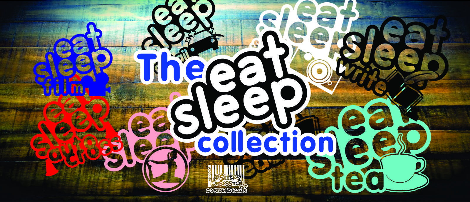 Eat Sleep Custom Decal Collection
