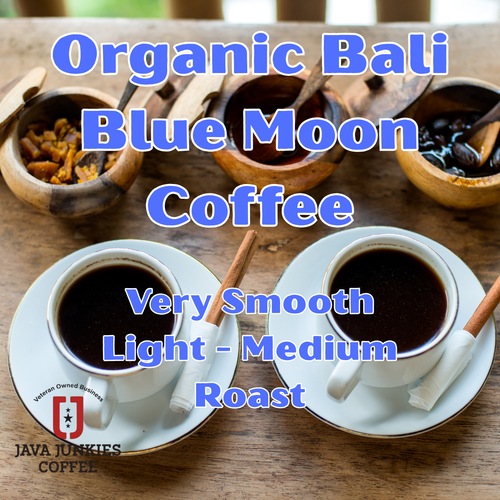 Organic Bali 'Blue Moon' Coffee