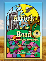 A Fork in the Road: Heroes, Healers, and Happy Campers