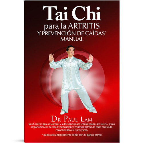 Tai Chi para la Artritis y Prevención de Caídas Manual (Spanish Language)