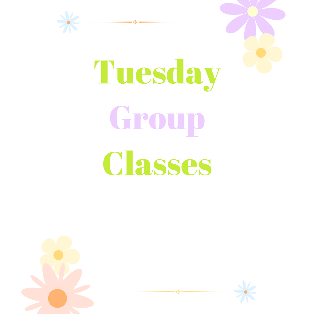 Tuesday Classes