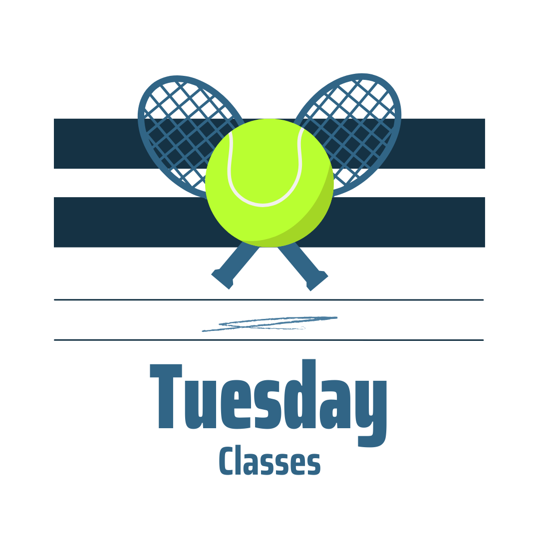 Tuesday Classes