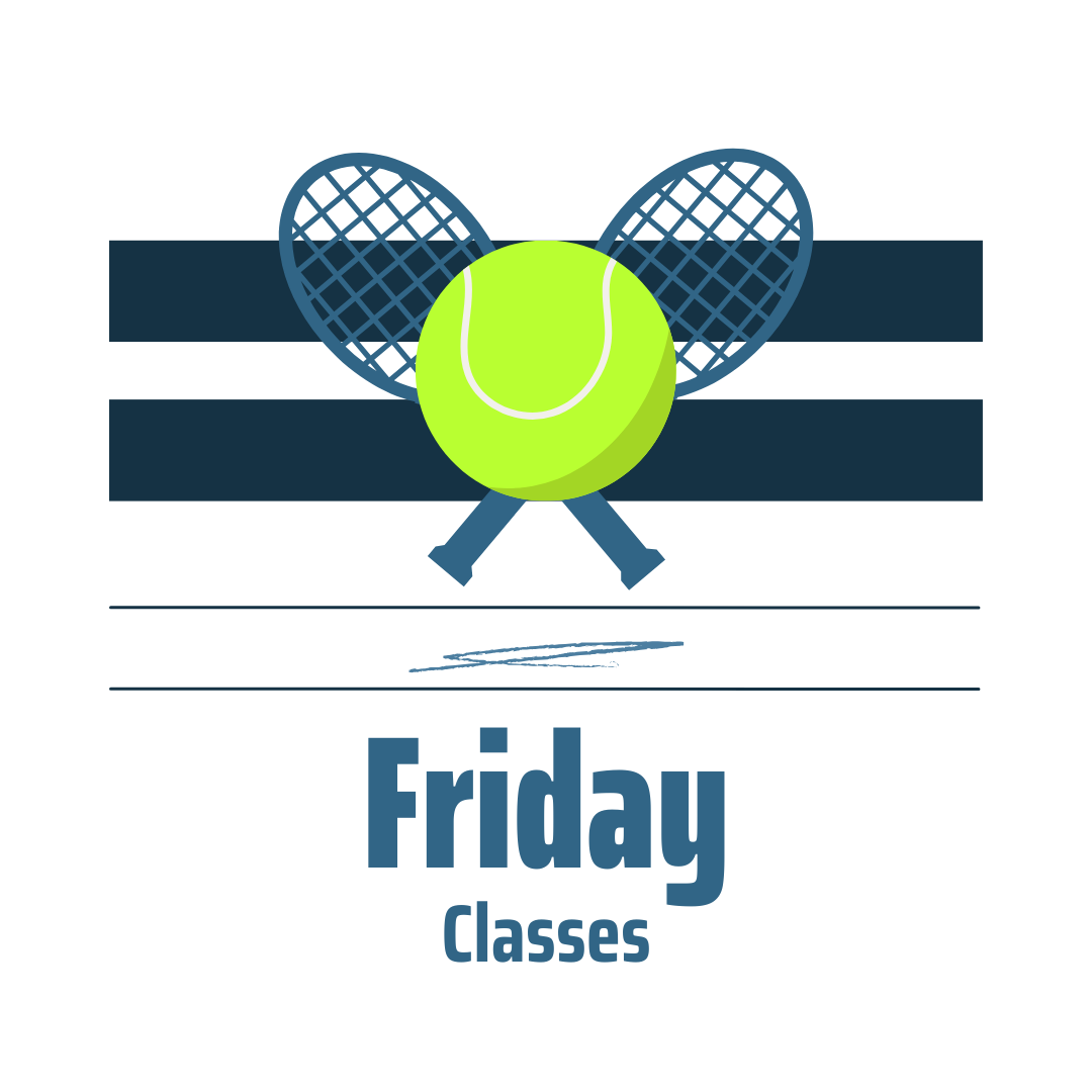 Friday Classes