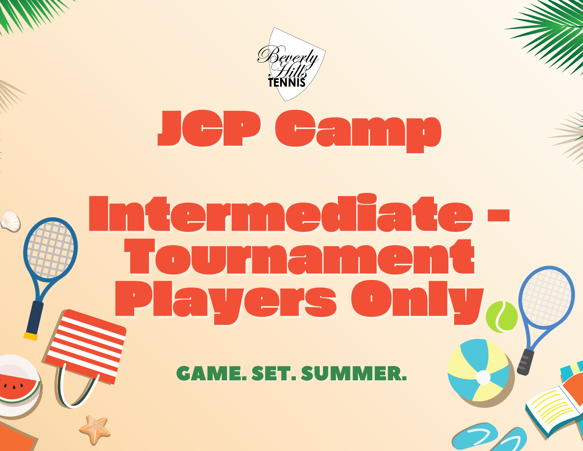 JCP CAMP - INTERMEDIATE-TOURNAMENT PLAYERS
