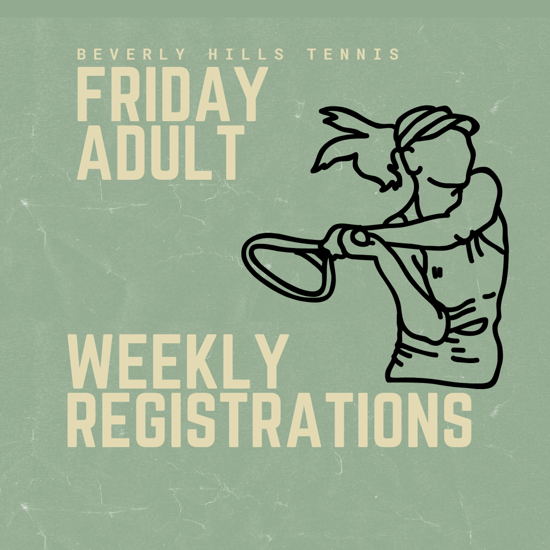 Adult Friday Weekly Registration